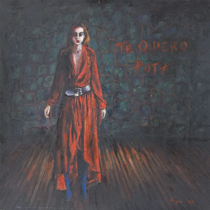 Te Quiero Puta (Benighted Lovelorn Fashion Phantasm)